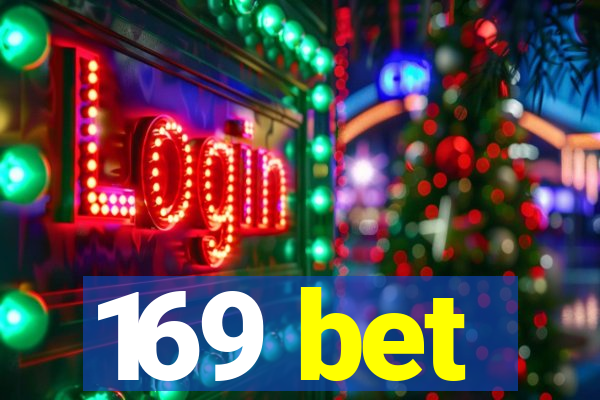 169 bet